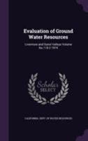 Evaluation of ground water resources: Livermore and Sunol valleys Volume no.118-2 1974 1355582555 Book Cover