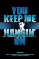 You Keep Me Hangin on 1450783090 Book Cover