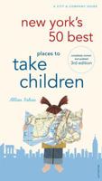 New York's 50 Best Places to Take Children 0789313596 Book Cover