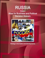 Russia Today. Atlas for Business and Political Decision Makers - Strategic Information and Developments 0359126480 Book Cover