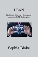 Lean: Six Sigma - Startup - Enterprise - Analytics 5s Methodologies 1806214628 Book Cover