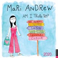 Mari Andrew 2020 Wall Calendar: Am I There Yet? 0789336170 Book Cover