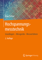 Hochspannungsmesstechnik: Grundlagen – Messgeräte - Messverfahren 3658337923 Book Cover