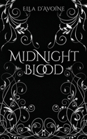 Midnight Blood: If you do not bow, you will bleed. (Midnight Blood novels) 1739567404 Book Cover