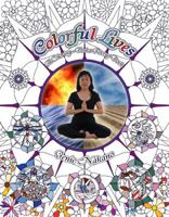 Colorful Lives: A Coloring/Tanka Poetry Book 0990895319 Book Cover
