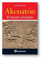 Akenaton. El faraón olvidado 6074571783 Book Cover