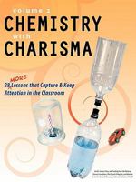 Chemistry with Charisma Volume 2 1883822564 Book Cover