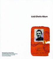 Lodz Ghetto Album 0954281373 Book Cover