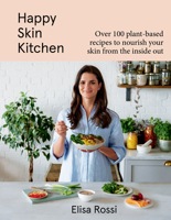 Happy Skin Kitchen 0063355698 Book Cover