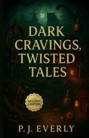 Dark Cravings, Twisted Tales (Monstrously Ever After) B0FCCM8QG3 Book Cover