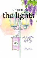 Under the Lights: A Writathor Anthology 1966351984 Book Cover