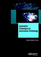 Innovative Techniques in Instruction Technology 1773613235 Book Cover