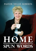 Home Spun Words 1037051319 Book Cover