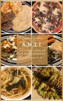 A.N.T.I.: Jus Chubb's Alkaline Non-Recipe Cookbook 1732888604 Book Cover