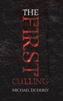 The First Culling 164575300X Book Cover