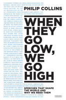 When They Go Low, We Go High: Speeches that shape the world – and why we need them 1468316168 Book Cover