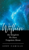 Within the Kingdom We Have Forgotten About 1038322138 Book Cover