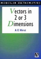 Vectors in Two or Three Dimensions (Modular Mathematics Series) 0340614692 Book Cover