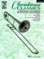 Christmas Classics: Trombone 0793582946 Book Cover