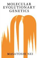 Molecular Evolutionary Genetics 0231063210 Book Cover