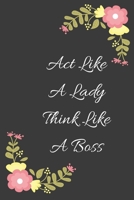 Act Like A Lady Think Like A Boss: Cute Female Entrepreneur Daily Schedule Organizer 2020 ,Student Organizer-,gift for girls and women 6x9 100 Pages B083XTG8GV Book Cover