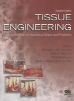 Tissue Engineering: Applications in Oral and Maxillofacial Surgery and Periodontics 0867154640 Book Cover