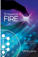 Strange Fire: An Occam's Edge Novel 9659323417 Book Cover