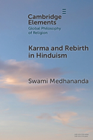 Karma and Rebirth in Hinduism (Elements in Global Philosophy of Religion) 1009461133 Book Cover