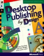Desktop Publishing by Design: Everyone's Guide to Pagemaker 6 1572312378 Book Cover