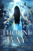 Thorne Bay (Alaskan Packs, #1) 1720123977 Book Cover