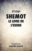 Shemot: Le Livre de l'Exode (La Bible Hébraïque) (French Edition) B0882JH6NR Book Cover