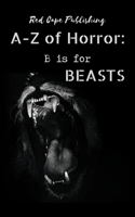B is for Beasts B088B96YG9 Book Cover