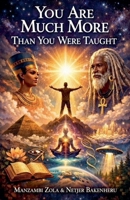 You Are Much More Than You Were Taught B0GT1S7PP1 Book Cover