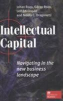Intellectual Capital: Navigating in the New Business Landscape 0814775128 Book Cover