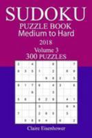 300 Medium to Hard Sudoku Puzzle Book - 2018 198198870X Book Cover