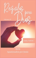 Regalos Para Dios 1534772693 Book Cover