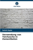 Verwendung von Teichasche in Zementbeton 620570112X Book Cover