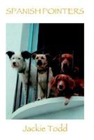 Spanish Pointers 1412064902 Book Cover