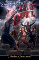 Caught in the Wizards' Duel (The Romantic Chrononaut) B0FBG9TCD1 Book Cover