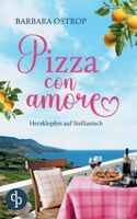 Pizza con amore: Herzklopfen auf Sizilianisch 3987789611 Book Cover