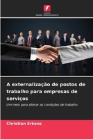 A externalização de postos de trabalho para empresas de serviços (Portuguese Edition) 6209748074 Book Cover