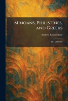 Minoans, Philistines, and Greeks: B.C. 1400-900 1025844521 Book Cover