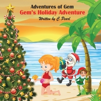 Adventures of Gem: Gem’s Holiday Adventure 1955346232 Book Cover