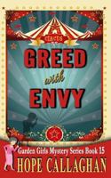Greed with Envy 1542404444 Book Cover