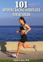 101 Winning Racing Strategies for Runners 1606791982 Book Cover