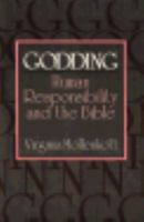 Godding: Human Responsibility and the Bible 082450948X Book Cover