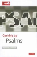 Psalms (Opening Up) 1846250056 Book Cover