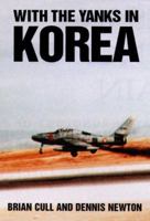 With the Yanks in Korea (Volume 1) 1902304497 Book Cover