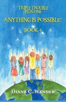 Anything is Possible! B07YYYMWZF Book Cover