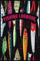 Fishing Logbook: The Ultimate Fishing Log Book, Best Christmas gift, New year gift, Birth day gift for those who like Fishing! 1673800149 Book Cover